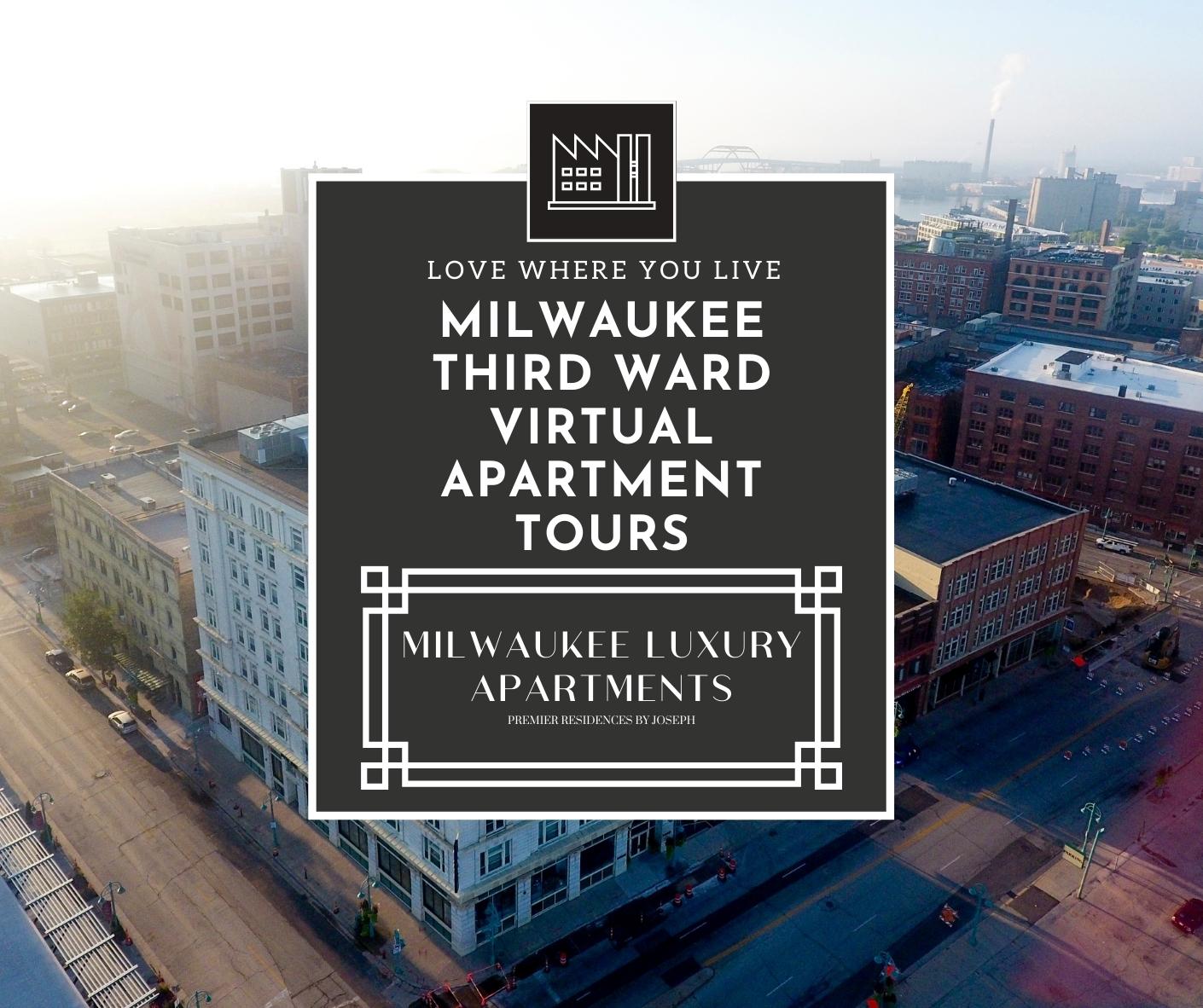 Milwaukee Third Ward Virtual Apartment Tours Slide